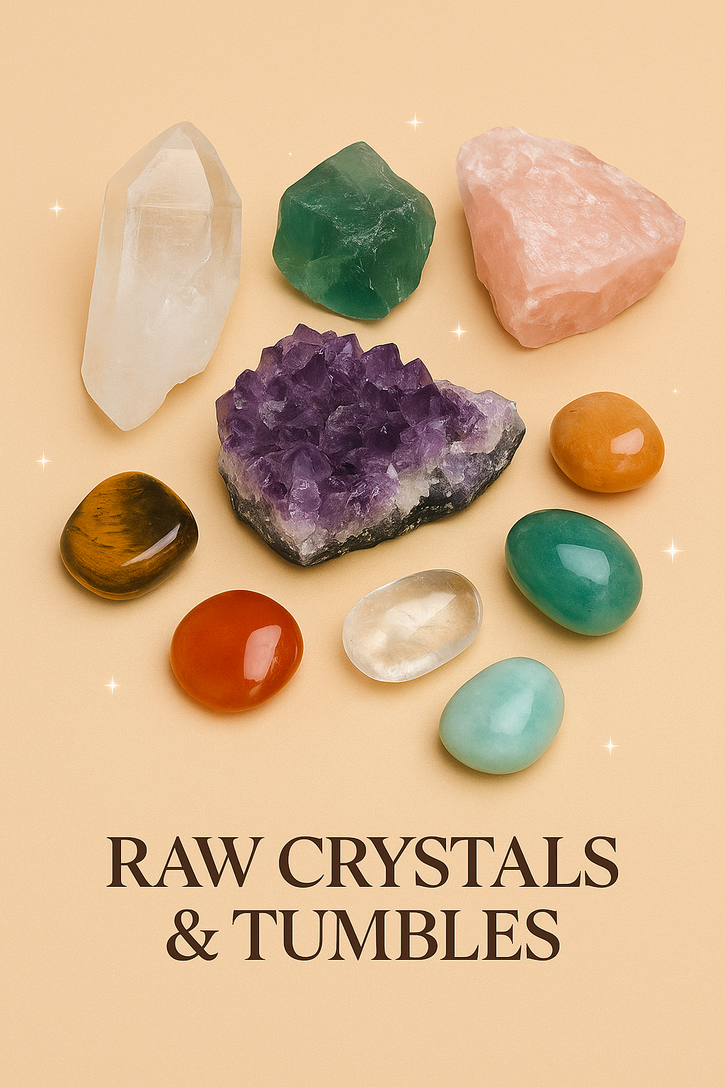 Raw crystals and Tumbles